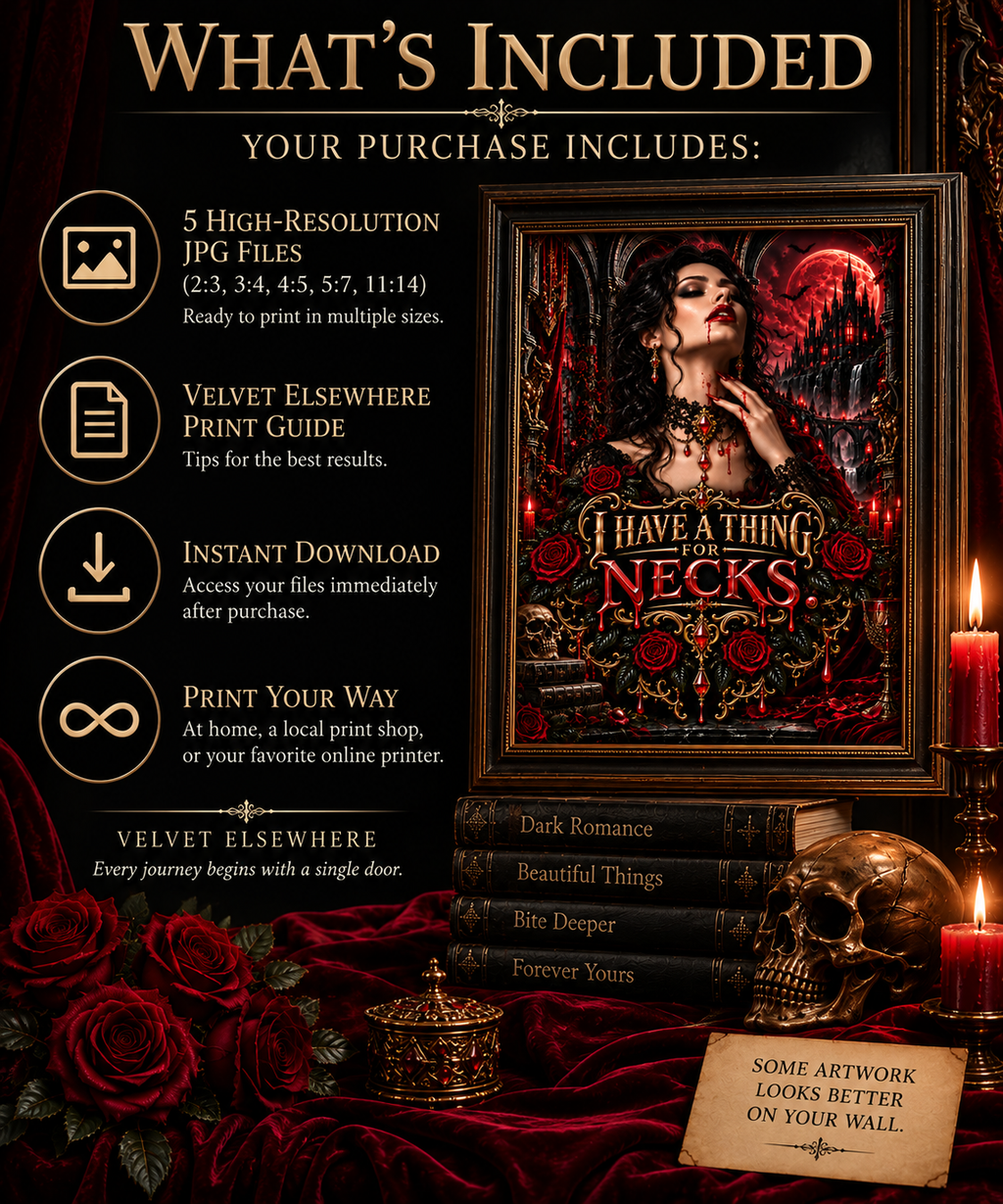 I Have a Thing for Necks — Gothic Vampire Digital Wall Art