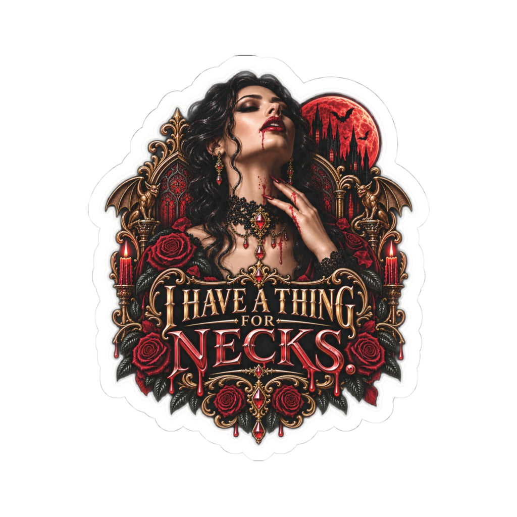Vampiric 'I Have a Thing for Necks' Gothic Sticker
